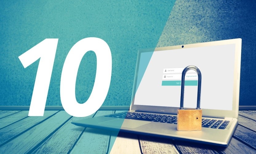 Top 10 Tips to Secure Your Computer